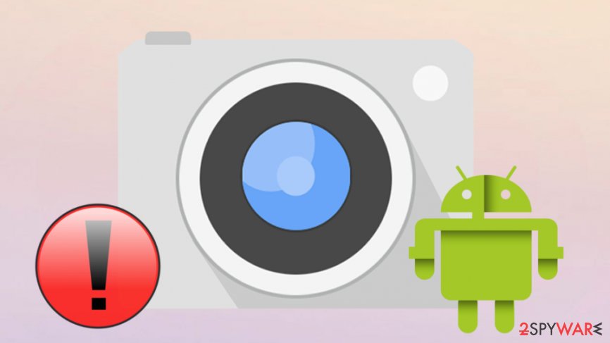 Android flaw allows camera access for bogus apps. No permission needed