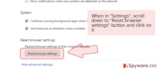 When in 'Settings', scroll down to 'Reset browser settings' button and click on it