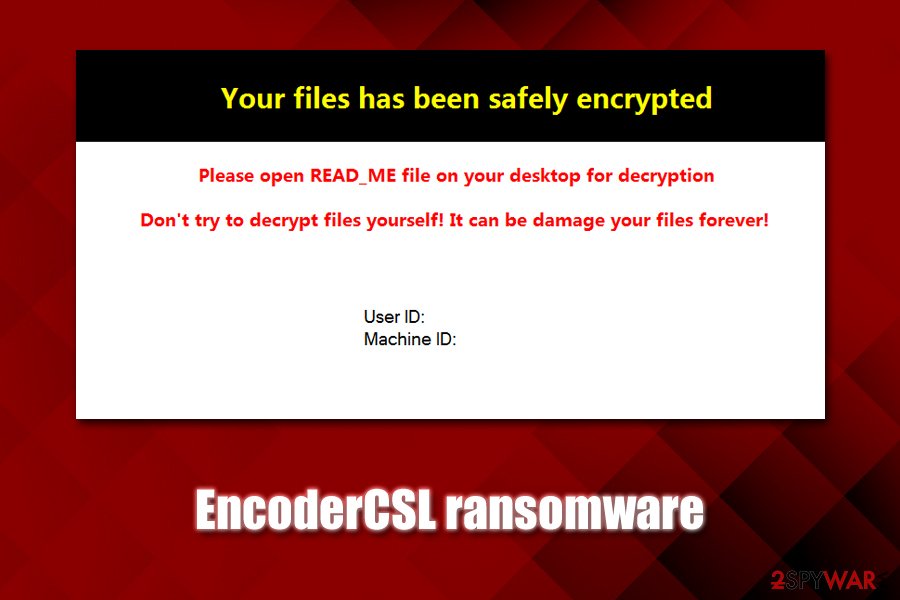 EncoderCSL ransomware