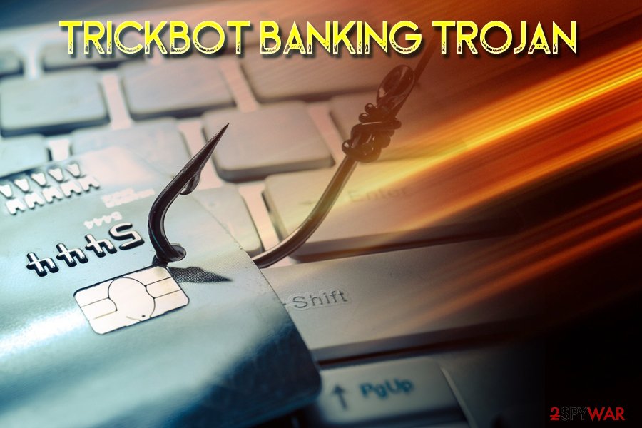 TrickBot financial trojan